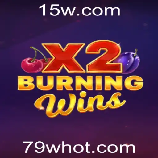 Explorando o Mundo de Emoções e Recompensas do Jogo Burning Wins X2